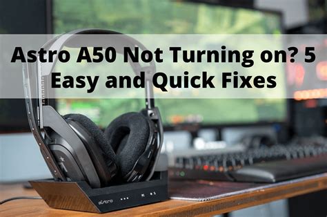 astro a50 not charging or turning on